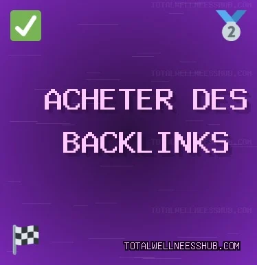 Acheter des backlinks aujourd'hui Backlinks de Qualité